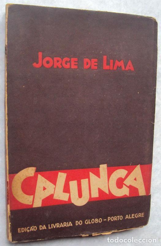 Libros de segunda mano: CALUNGA - 1935 1&ordm; Ed. Dedicado firmado SIGNED - Jorge de Lima - Foto 1