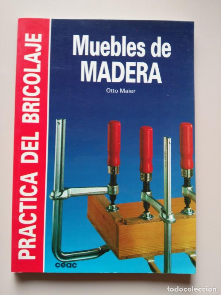 Libros de segunda mano: practica del bricolaje ceac - el mueble de madera - Foto 1