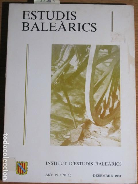 Libros de segunda mano: Estudis Bale&agrave;rics. Any IV, n&ordm; 15. 1984 - Foto 1