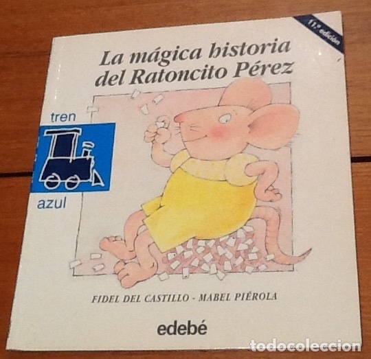 Libros de segunda mano: La m&aacute;gica historia del ratoncito P&eacute;rez. Fidel del Castillo y Mabel Pierola