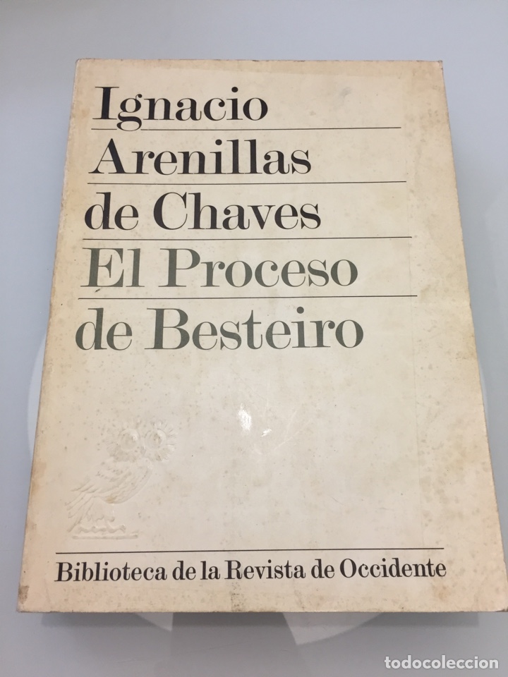 Libros de segunda mano: Libro El proceso de Besteiro. Ignacio Arenillas de Chaves - Foto 1