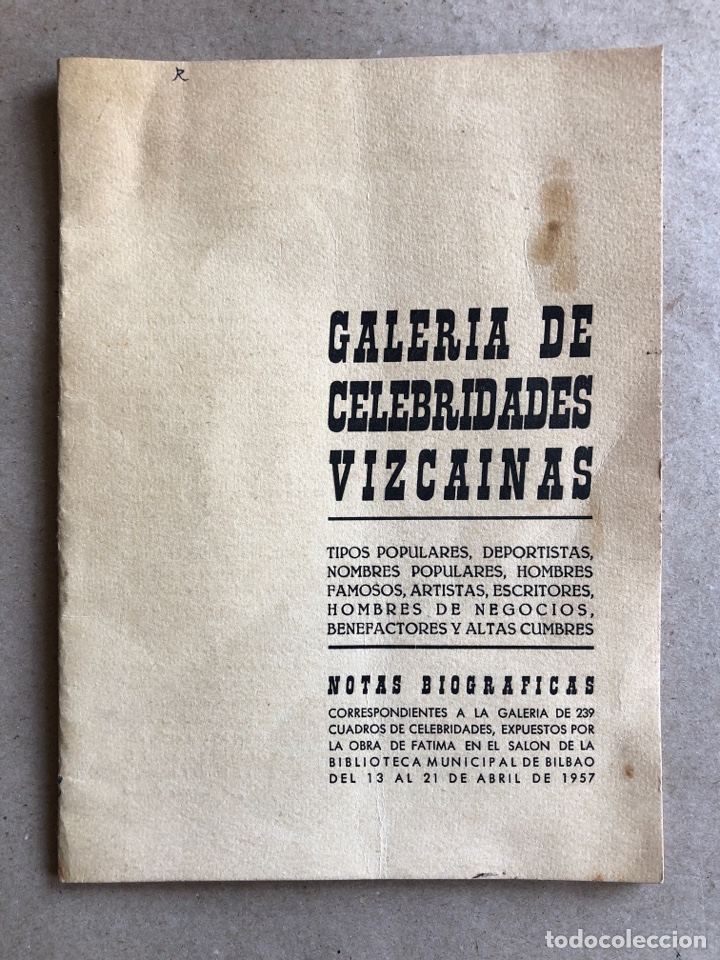 Gebrauchte B&uuml;cher: GALER&Iacute;A DE CELEBRIDADES VIZCA&Iacute;NAS. (1957). TIPOS POPULARES, DEPORTISTAS, HOMBRES FAMOSOS, ARTISTAS,.