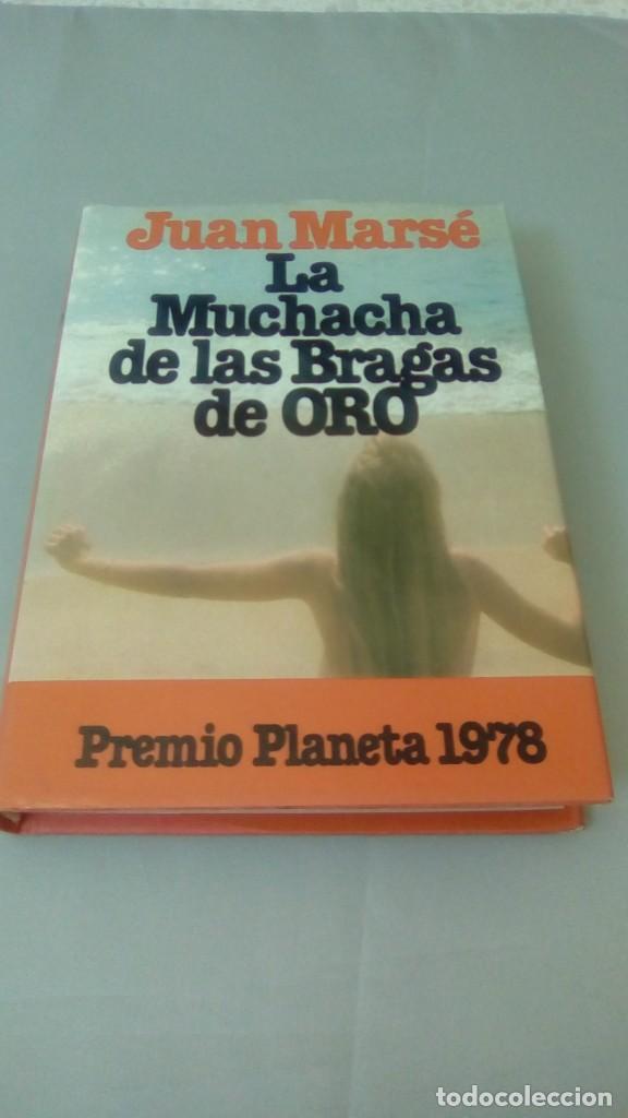 Libros de segunda mano: LA MUCHACHA DE LAS BRAGAS DE ORO.- JUAN MARS&Eacute; - Foto 1