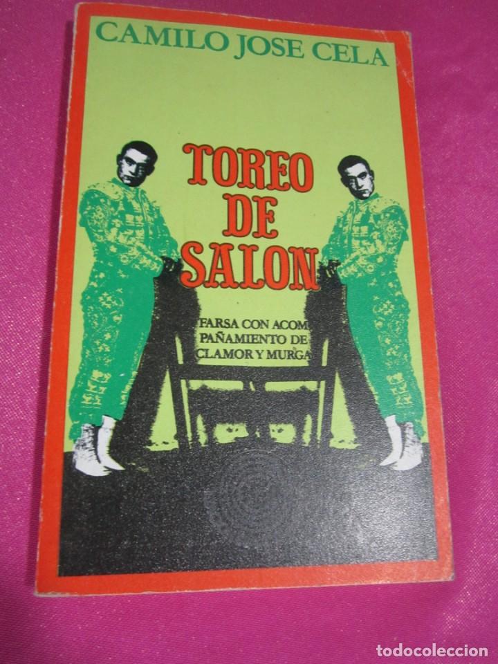 Libros de segunda mano: TOREO DE SALON  CAMILO JOSE CELA A&Ntilde;O 1972. - Foto 1