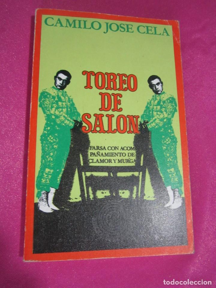 Libros de segunda mano: TOREO DE SALON  CAMILO JOSE CELA A&Ntilde;O 1972. - Foto 3