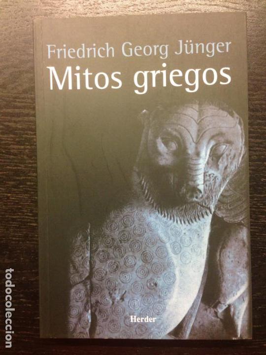 Libros de segunda mano: LOS MITOS GRIEGOS, JUNGER, FRIEDRICH GEORG, 2006 - Foto 1