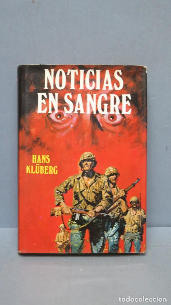 Libros de segunda mano: NOTICIAS EN SANGRE. HANS KLUBERG - Foto 1