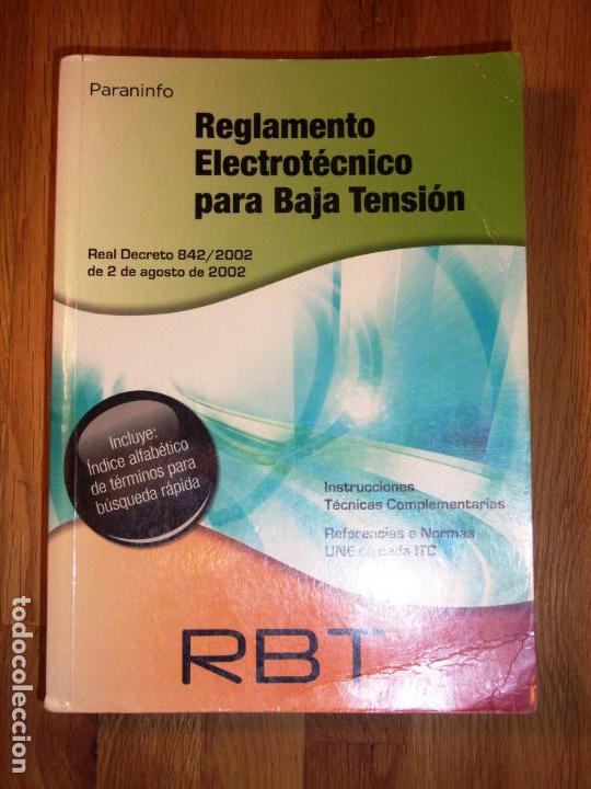 Second hand books: RBT : Reglamento electrot&eacute;cnico para baja tensi&oacute;n : Real decreto 842/2002 de 2 de agosto de 2002