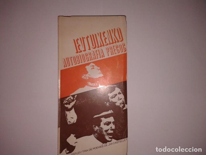 Libros de segunda mano: AUTOBIOGRAFIA PRECOC, 1968, E. IEVTUIXENKO, En catal&aacute; - Foto 1
