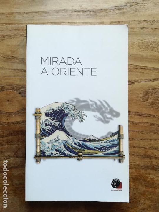 Second hand books: Mirada a Oriente: m&uacute;sica, filosof&iacute;a, arte, gastronom&iacute;a, 2008