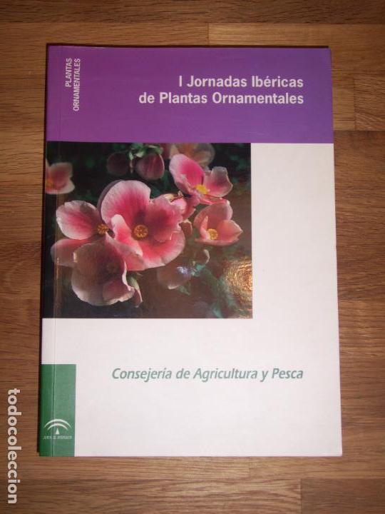 Second hand books: I Jornadas Ib&eacute;ricas de Plantas Ornamentales : V Reuni&oacute;n del Grupo de Ornamentales de la Sociedad Esp