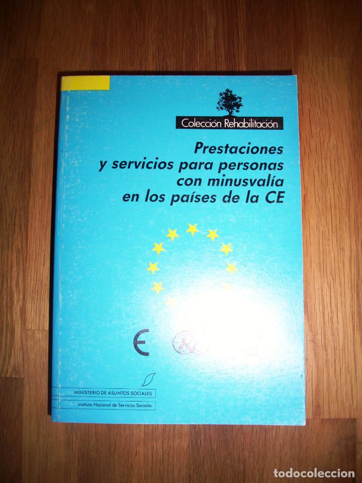 Second hand books: PRESTACIONES Y SERVICIOS para personas con minusval&iacute;a en los pa&iacute;ses de la CE : Informe final del Sem