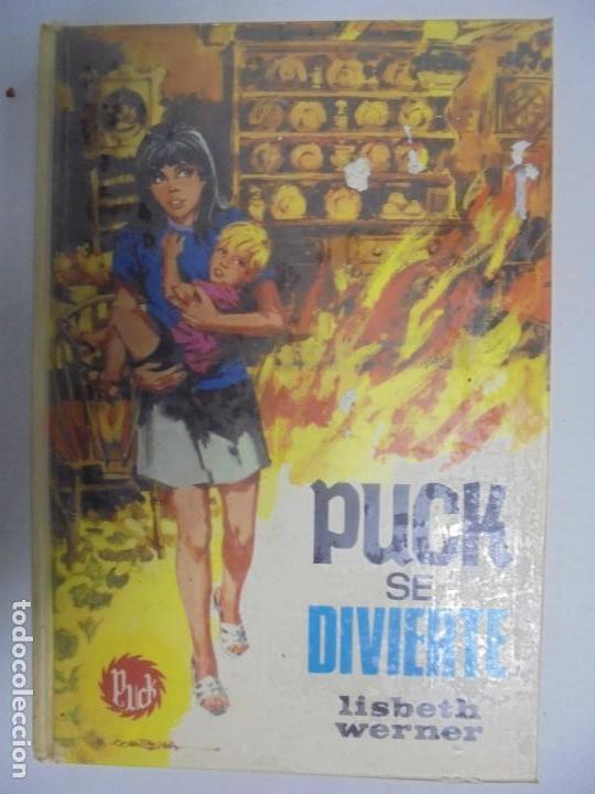 Libros de segunda mano: PUCK SE DIVIERTE. ORIGINAL DE LISBETH WERNER. EDICIONES TORAY. 1972 - Foto 1