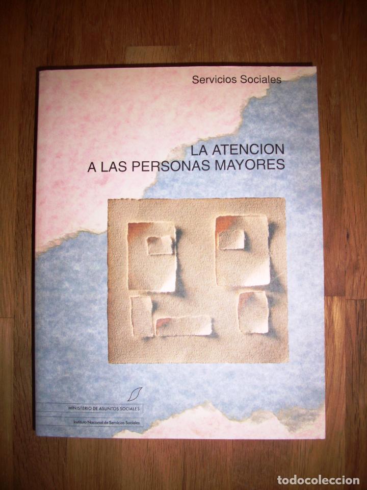 Second hand books: La atenci&oacute;n a las PERSONAS MAYORES : Innovaciones importantes en tres pa&iacute;ses europeos
