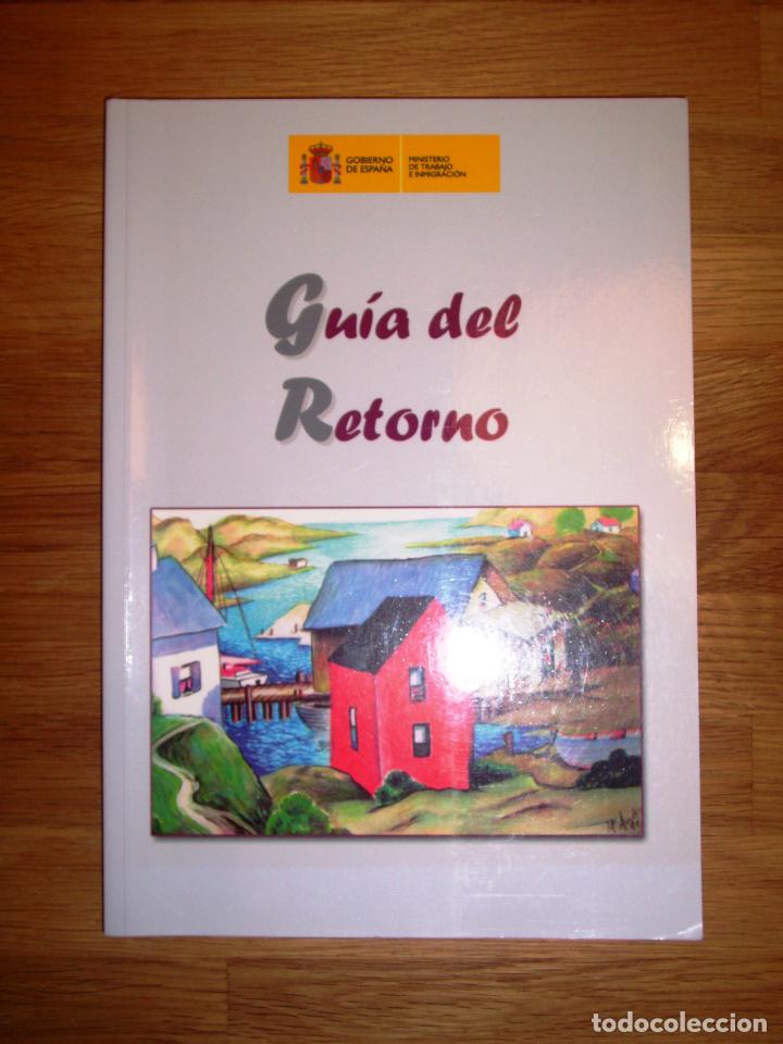 Second hand books: GU&Iacute;A DEL RETORNO. - Ministerio de Trabajo e Inmigraci&oacute;n, 2008