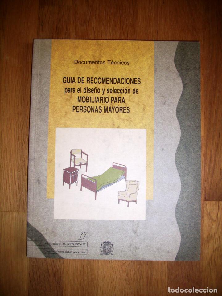 Gebrauchte B&uuml;cher: GU&Iacute;A DE RECOMENDACIONES para el dise&ntilde;o y selecci&oacute;n de mobiliario para personas mayores