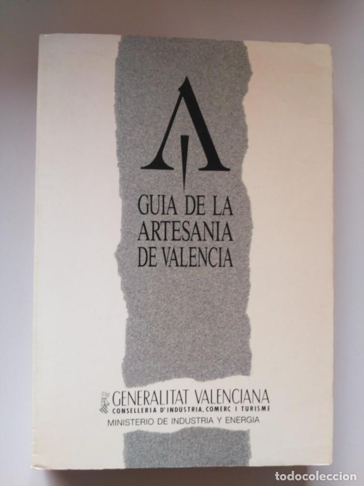 Libros de segunda mano: GU&Iacute;A DE LA ARTESAN&Iacute;A DE VALENCIA - Foto 1