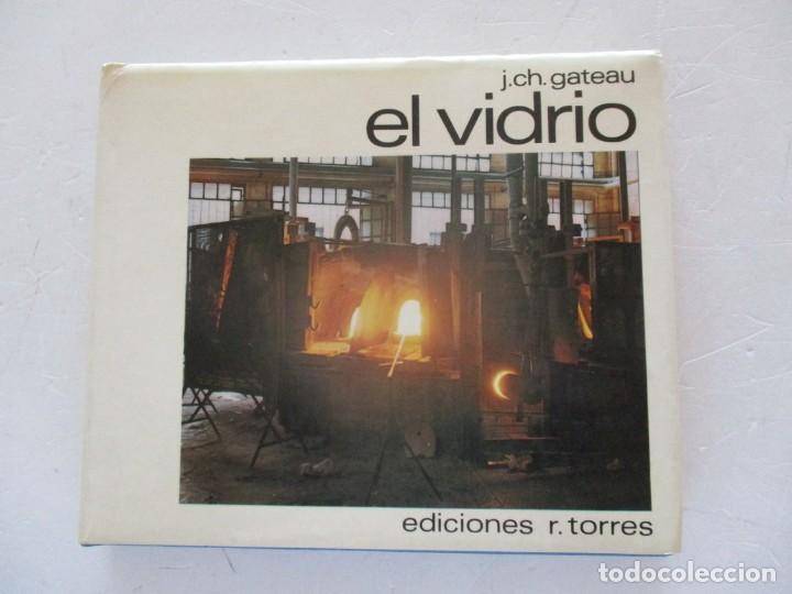 Libros de segunda mano: J. CH. GATEAU    El vidrio.    RMT87574 - Foto 1