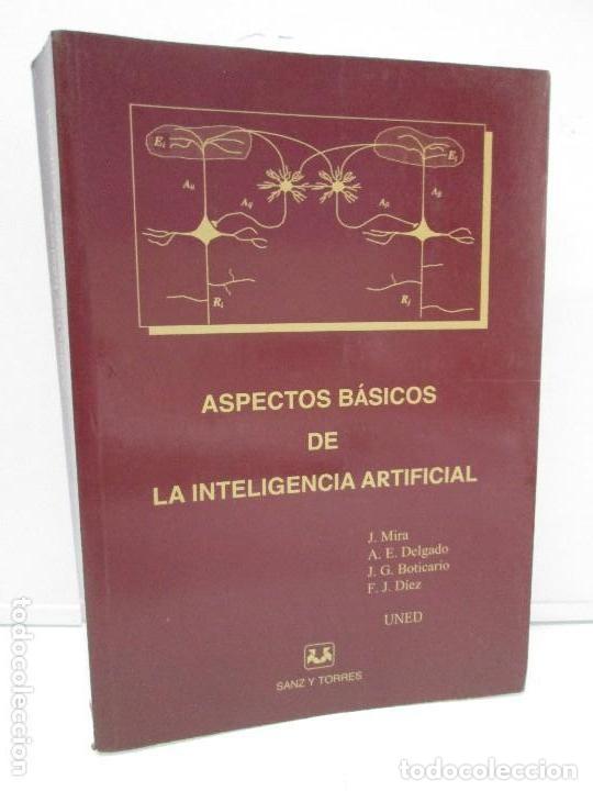 Libros de segunda mano: ASPECTOS B&Aacute;SICOS DE LA INTELIGENCIA ARTIFICIAL, J. MIRA, A. DELGADO - Foto 1