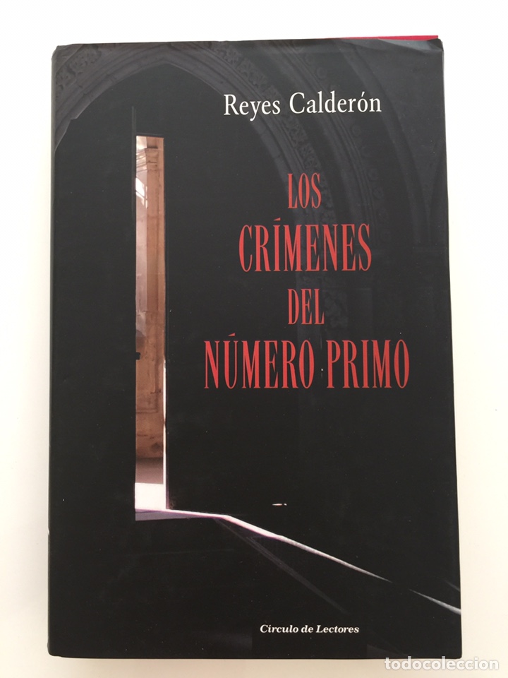 Libros de segunda mano: Los Cr&iacute;menes del Numero Primo - Reyes Calder&oacute;n - Foto 1