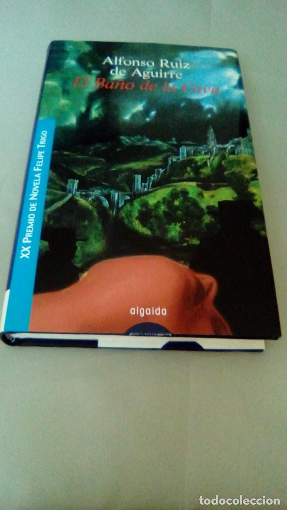 Libros de segunda mano: EL BA&Ntilde;O DE LA CAVA- ALFONSO RUIZ DE AGUIRRE - Foto 1