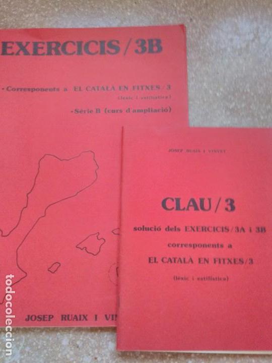 Libros de segunda mano: EXERCICIS/3B  El catal&agrave; en fitxes  RUAIX  L&egrave;xic i estil&iacute;stica 1977