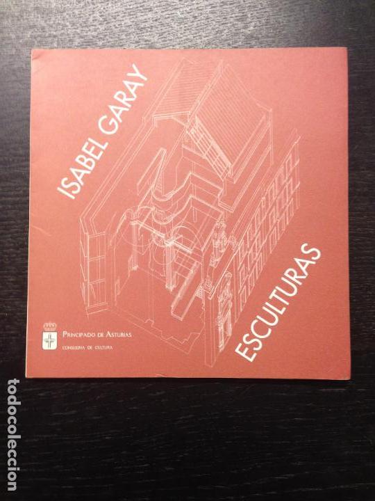 Libros de segunda mano: ESCULTURAS, ISABEL GARAY, 1995 - Foto 1