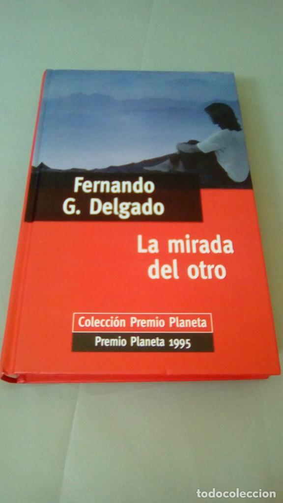 Libros de segunda mano: LA MIRADA DEL OTRO.- FERNANDO G. DELGADO - Foto 1