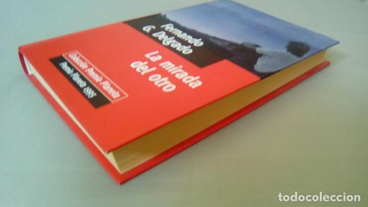 Libros de segunda mano: LA MIRADA DEL OTRO.- FERNANDO G. DELGADO - Foto 3