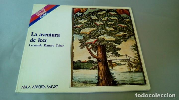 Libros de segunda mano: LA AVENTURA DE LEER.- LEONARDO ROMERO TOBAR - Foto 1