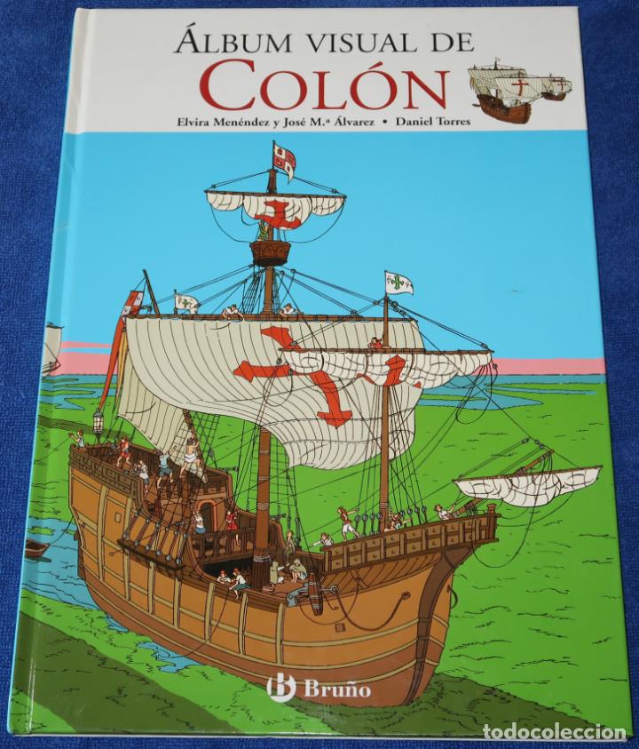 Libros de segunda mano: &Aacute;LBUM VISUAL DE COL&Oacute;N - BRU&Ntilde;O (2006) - Foto 1