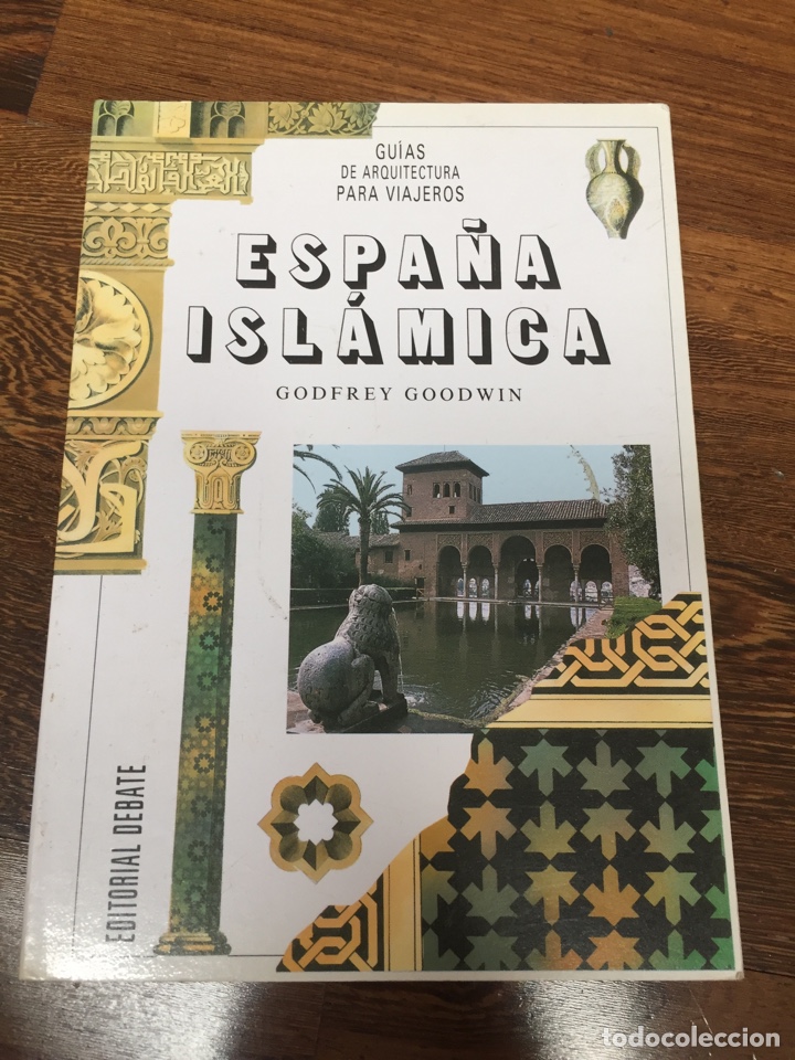 Libros de segunda mano: Libro Espa&ntilde;a isl&aacute;mica. Godfrey Goodwin - Foto 1