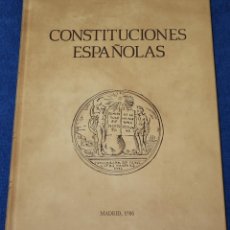 Libros de segunda mano: CONSTITUCIONES ESPAÑOLES - IMPRENTA NACIONAL DEL BOE - MADRID (1986)