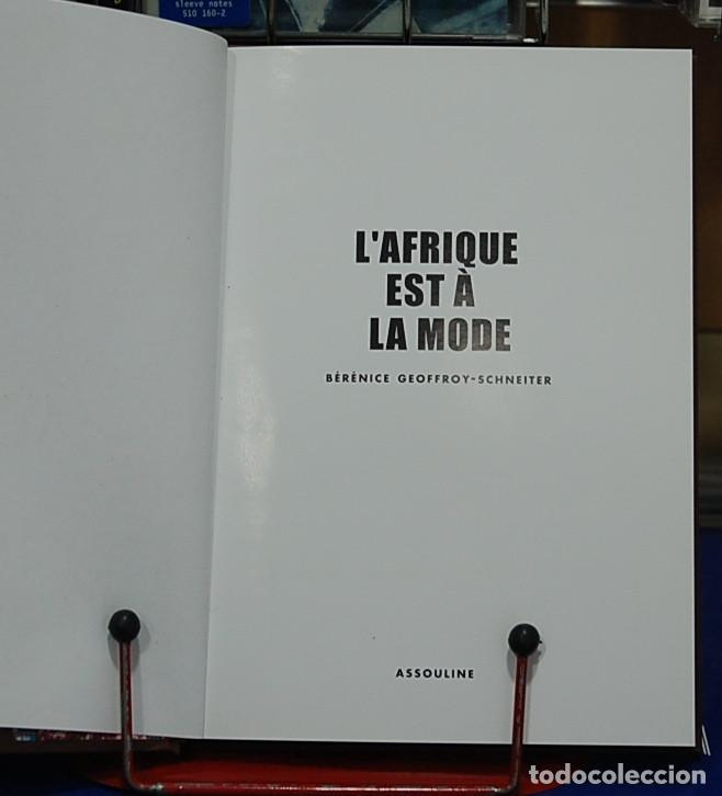 Libros de segunda mano: LAfrique est a la mode. Ber&eacute;nice Geoffroy-Schneiter. Texto en frances - Foto 1