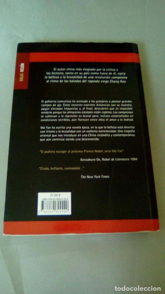 Libros de segunda mano: LAS BALADAS DEL AJO.- MO YAN - Foto 2