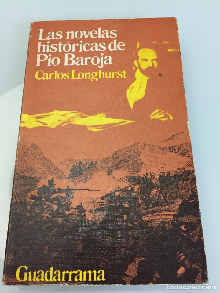 Libros de segunda mano: Libro Las novelas hist&oacute;ricas de Pio Baroja. Carlos Longhust - Foto 1