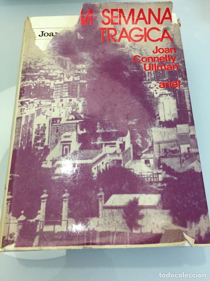 Libros de segunda mano: Libro La semana tr&aacute;gica. Joan Connelly Ullman - Foto 1