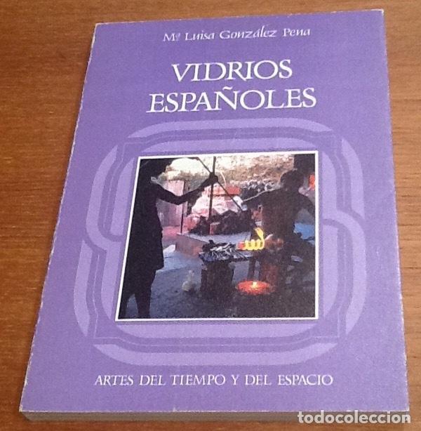 Libros de segunda mano: Vidrios espa&ntilde;oles. Mar&iacute;a Luisa Gonz&aacute;lez Pena - Foto 1