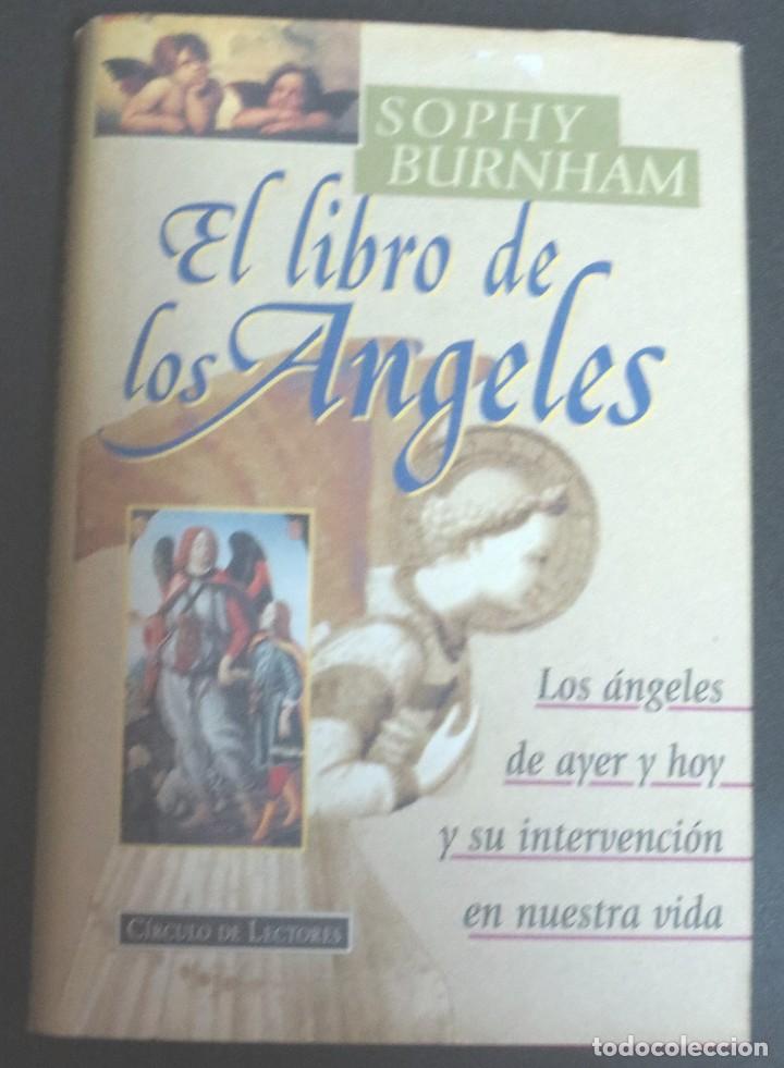 Libros de segunda mano: EL LIBRO DE LOS &Aacute;NGELES SOPHY BURNHAM C&Iacute;RCULO DE LECTORES A&Ntilde;O 1996 - Foto 1