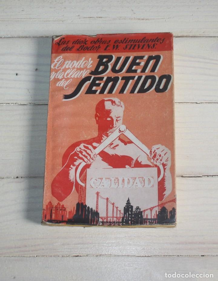 Libros de segunda mano: El poder y la clave del buen sentido- Dr E. W. Stevens - Foto 1