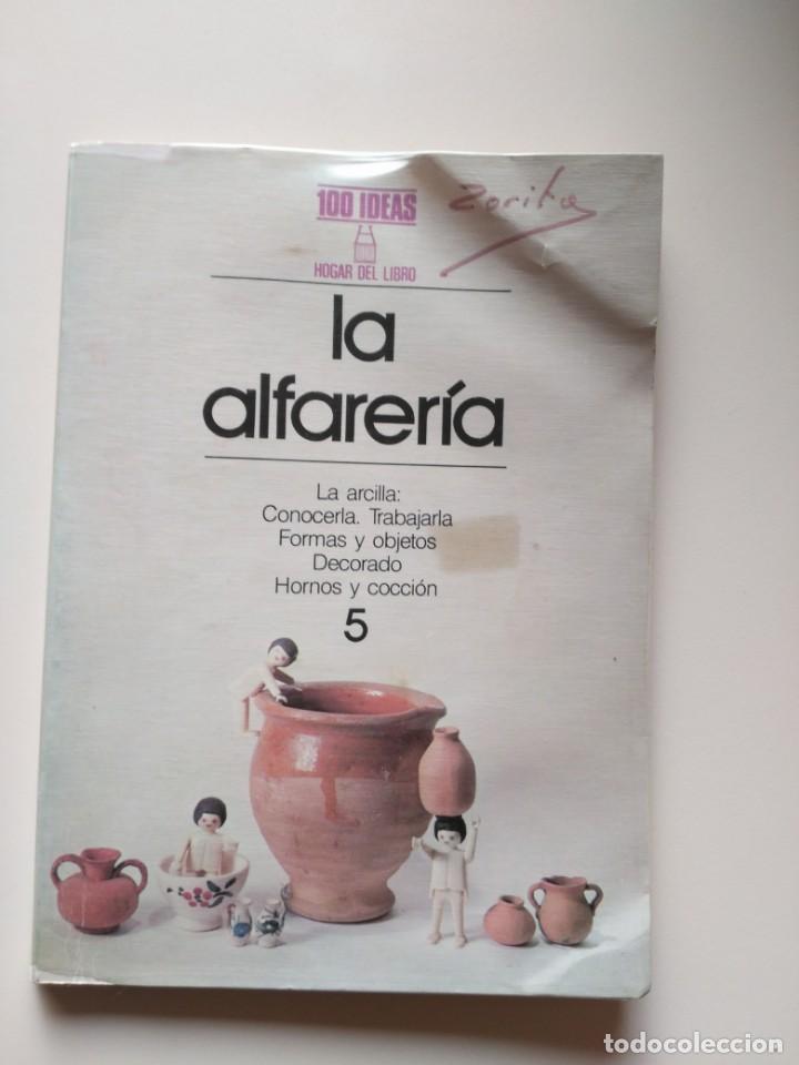 Libros de segunda mano: LA ALFARERIA : LA ARCILLA - Foto 1