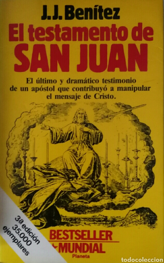 Libros de segunda mano: J. J. Ben&iacute;tez. El testamento de San Juan.