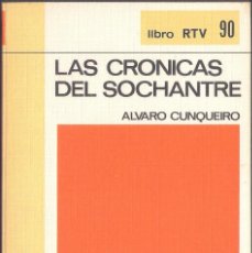 Libros de segunda mano: LAS CRÓNICAS DEL SOCHANTRE - ALVARO CUNQUEIRO - BIBLIOTECA BASICA Nº 90 SALVAT 1970 LIBRO RTV. Lote 132184574