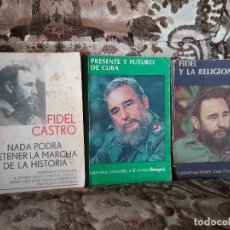 Libros de segunda mano: FIDEL CASTRO. 3 LIBROS DE ENTREVISTAS. REVOLUCION CUBANA. COMUNISMO. PUBLICADAS EN LA HABANA.. Lote 132207646