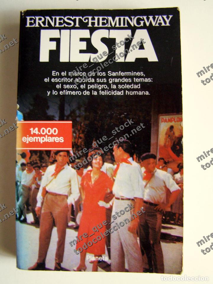 Libros de segunda mano: FIESTA - ERNEST HEMINGWAY - PLANETA, POPULAR, 1990 - Foto 1