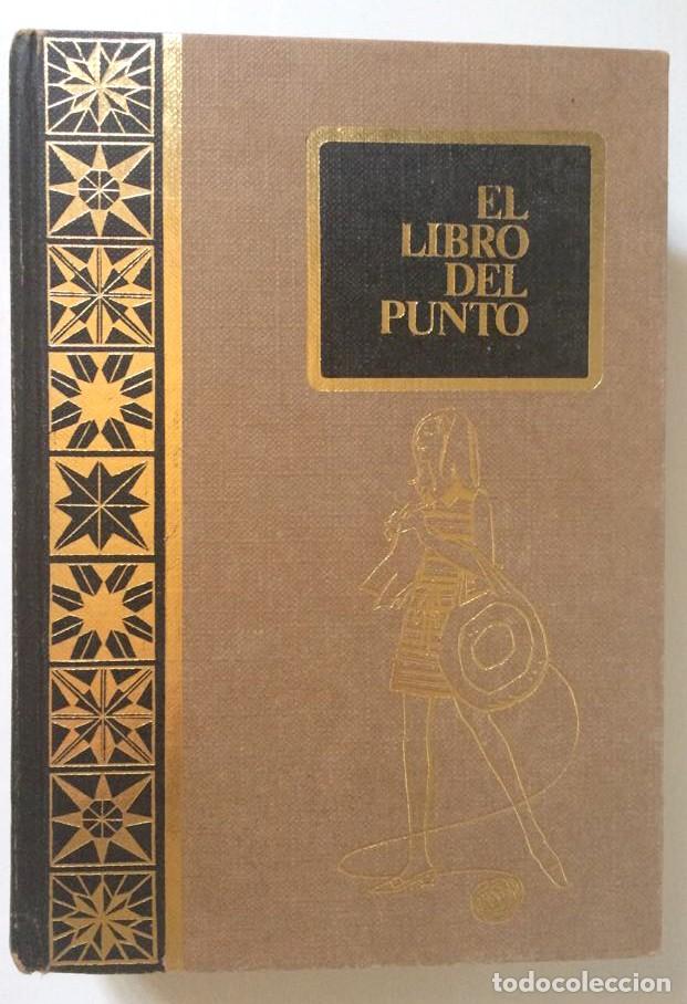 Libros de segunda mano: EL LIBRO DEL PUNTO. ANGELES NADAL. - Foto 1