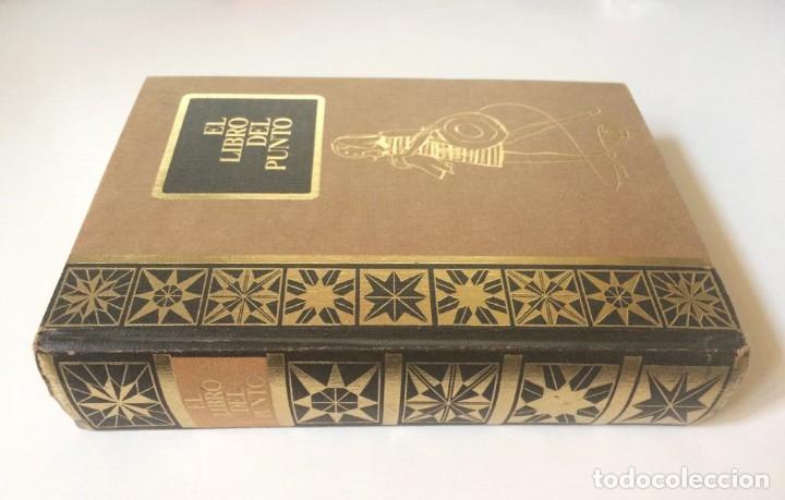 Libros de segunda mano: EL LIBRO DEL PUNTO. ANGELES NADAL. - Foto 2