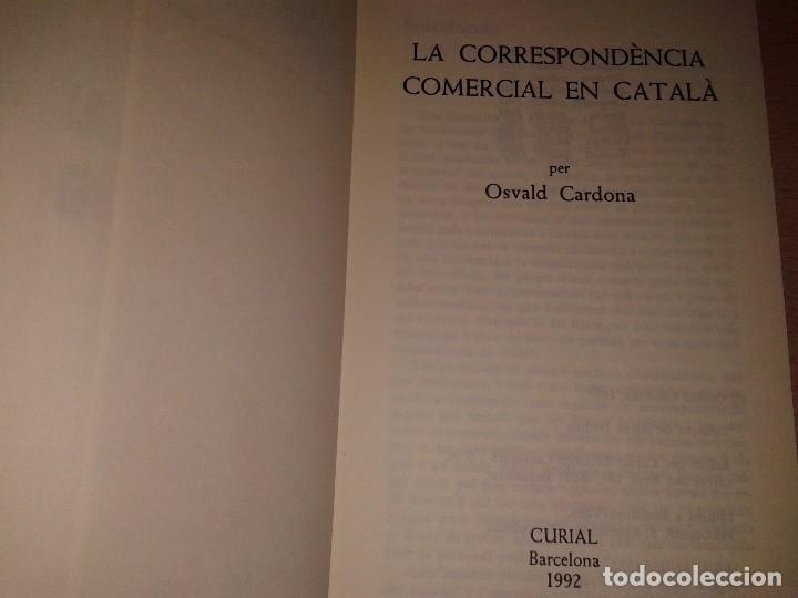 Libros de segunda mano: LA CORRESPONDENCIA COMERCIAL EN CATALA, OSVALD CARDONA - Foto 2
