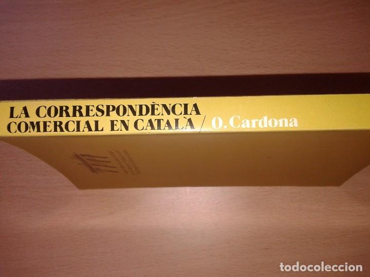 Libros de segunda mano: LA CORRESPONDENCIA COMERCIAL EN CATALA, OSVALD CARDONA - Foto 3