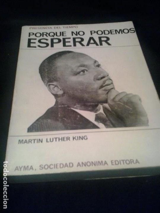 Libros de segunda mano: Martin Luther King. Porque no podemos esperar - Foto 1